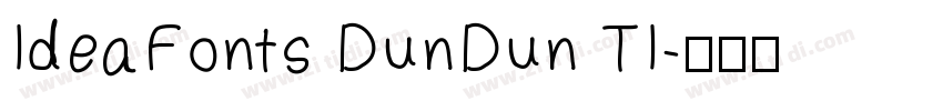 IdeaFonts DunDun TI字体转换